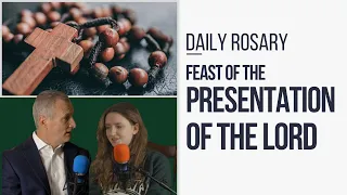 [Daily Rosary Meditations] Feast of the Presentation of the Lord