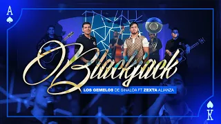 Los Gemelos De Sinaloa - Blackjack ft. Zexta Alianza [En Vivo]