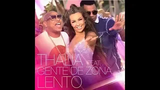 Thalia, Gente De Zona, Lento (Muy Pronto)