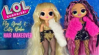 LOL Surprise OMG Dolls Fly Gurl & City Babe Hair Makeover !