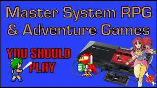 Sega Master System RPGs and Adventure Games You Should Play | hungrygoriya