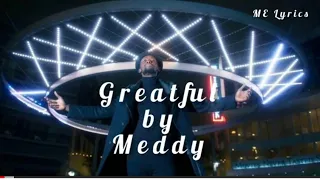 Grateful (lyrics video)- Meddy