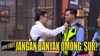 Surya Kesal, Mejanya Digusur Andhika! | LAPOR PAK! (03/01/22) Part 2