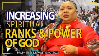 PRAYER INCREASING SPIRITUAL RANKS IN GOD | PROPHETESS DR. MATTIE NOTTAGE