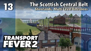 Shawlands, Multi Level Entrances | Transport Fever 2 - Recreating the Scottish Central Belt #13