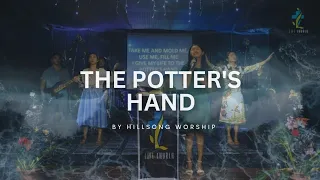 The Potter's Hand - Hillsong Worship | LIFE CHURCH Sunday Service
