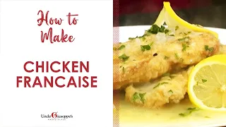 How to Make the BEST Chicken Francaise | Uncle Giuseppe's Recipes ( Episode 7 )