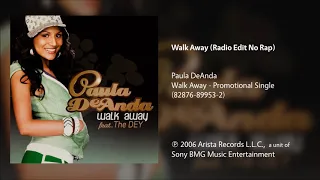 Paula DeAnda - Walk Away (Radio Edit No Rap)