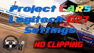 Project CARS - Logitech G27 settings - NO CLIPPING
