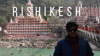 RISHIKESH NEELKANTH MAHADEV | DEVPRAYAG |LAXMAN JHULA |GANGA RIVER RAFTING | UTTARAKHAND | Ep-02