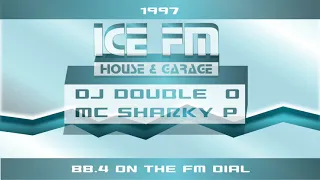 Ice FM 88.4 | DJ Double O & MC Sharky P | 1997 Old Skool House & Garage