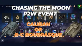 Caliban & B-C Bourrasque Showcase | P2W Chasing the moon event | WOTB | WOTBLITZ | World of Tanks