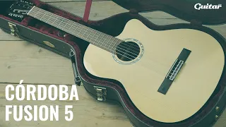 Cordoba Fusion 5: An accessible, modern nylon-string | Guitar.com