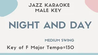 Night and day - Swing Jazz KARAOKE - male key [sing along background music]