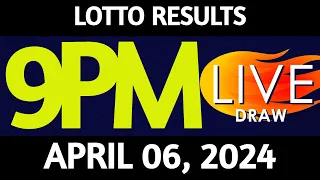 Lotto Result Today 9:00 pm draw April 06, 2024 Saturday PCSO LIVE