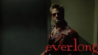 Tyler Durden | Everlong