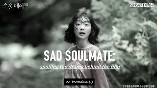 SAD SOULMATE: the drama behind Mi So & Ha Eun~~ [FMV 110]