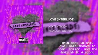 XXXTENTACION LOVE (INTERLUDE) Ft.Marylin Manson