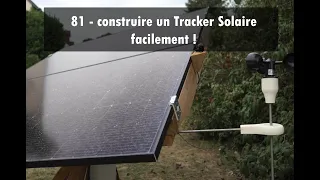 81 - réaliser un tracker solaire fait maison pour une production +30%