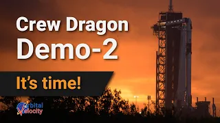 IT'S TIME!: SpaceX’s Crew Dragon Demo-2 mission is ready to launch! | Mission trailer