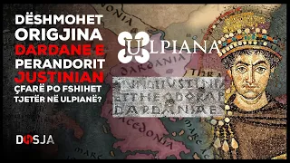 Dëshmohet origjina dardane e perandorit Justinian. Çfarë po fshihet tjetër në Ulpianë?