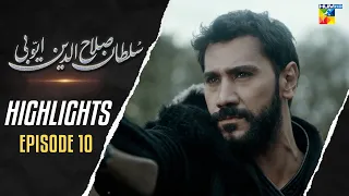 𝐇𝐢𝐠𝐡𝐥𝐢𝐠𝐡𝐭𝐬 ⚔️ Sultan Salahuddin Ayyubi - Episode 10  [ Urdu Dubbed ] HUM TV