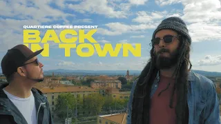 Quartiere Coffee - BACK IN TOWN [Official Video 2020]