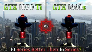 GTX 1660 Super vs GTX 1070 Ti | Which One is better? | 10 Games at 1080P & 1440P