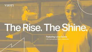 The Rise. The Shine. // Vuori Athlete and LSU All American Gymnast, Livvy Dunne