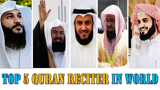 Top 5 Quran Reciters | Best Quran Reciters In The World |