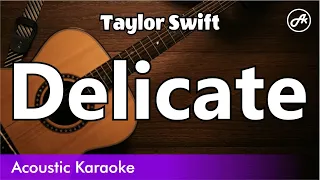 Taylor Swift - Delicate (karaoke acoustic)