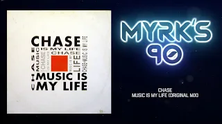 Chase - Music Is My Life (Original Mix)