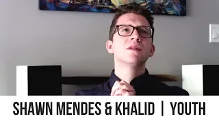 Shawn Mendes (feat. Khalid) - Youth | Reaction