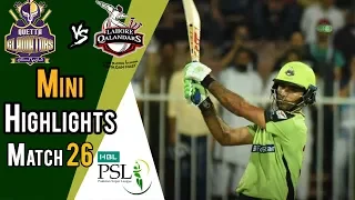 Short Highlights | Lahore Qalandars Vs Quetta Gladiators  | Match 26 | 14 March | HBL PSL 2018