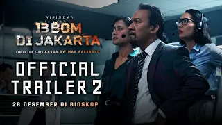 Official Trailer  2 - 13 Bom di Jakarta | Tayang 28 Desember 2023 di bioskop