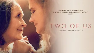 Two of Us - Official Trailer