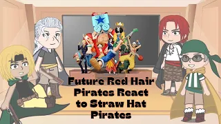 FUTURE RED HAIR PIRATES REACT TO STRAW HAT PIRATES 🤩 #onepiece #shanks #anime #gacha #strawhatcrew
