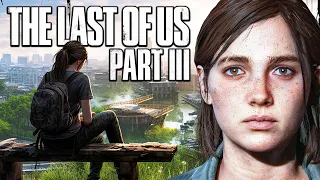 The Last of Us Part 3 New Leaks...