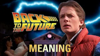Back to the Future Meaning