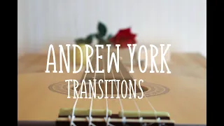 Andrew York  - Transitions | classical guitar