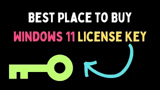 Best Place to Buy Windows 11 License Key