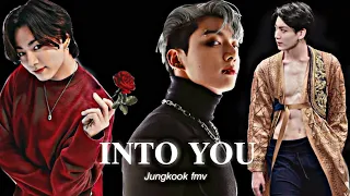 「 JUNGKOOK FMV 」→ Into You