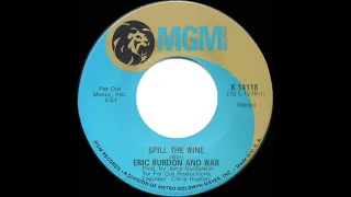 1970 HITS ARCHIVE: Spill The Wine - Eric Burdon & War (a #1 record--full-length mono 45 version)