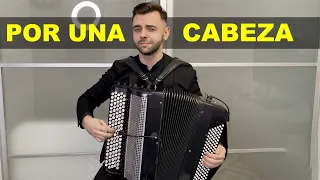 Por una Cabeza - Carlos Gardel ( Tango ) Accordion Cover