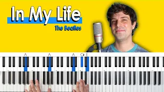 How To Play "In My Life" by The Beatles [Piano Tutorial/Chords for Singing]