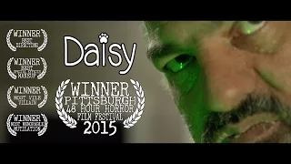 Daisy - WINNER - Pittsburgh 48 Hour Horror Film Project 2015 - Multiple Awards