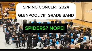 SPIDERS? NOPE (Amy Webb) GLENPOOL 7th GRADE BAND SPRING CONCERT 2024