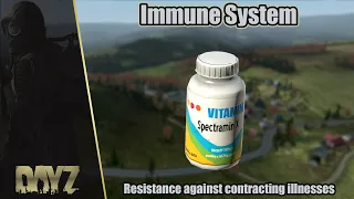 Dayz: Immune System