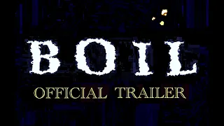 BOIL - Official Short Film Teaser