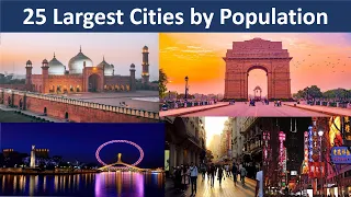 25 Largest Cities by Population in the World| Current HiFi